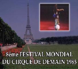 8 Всемирный фестиваль. 1 часть. Цирк завтрашнего дня 1985 8 Festivai Mondial. Du Cirgue de Demain 1985