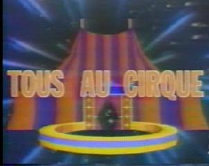 Tous au Cirque. 1 часть