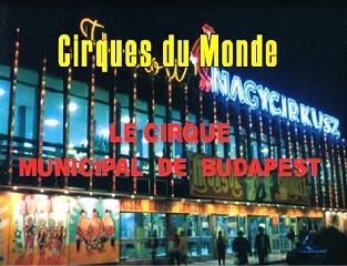 Цирковая программа. 1 часть. Cirgues du Monde. Le Cirque Municipal de Budarest. 1973