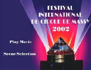 Всемирный 10 фестиваль в Масси 2002 г. 1 часть. 10 Festivai International Du Cirgue de Massy 2002